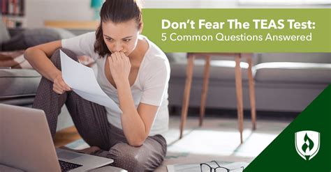 don t fear the teas test 5 common questions answered rasmussen