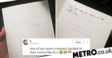 Call Centre Worker Resigns With A Sorry For Your Loss Card Metro News