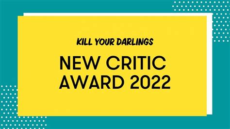 The 2022 Kyd New Critic Award Is Now Open — Kill Your Darlings