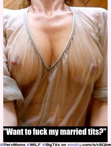 Pervmoms Milf Bigtits Nipples Captions Seethrutop Cleavage
