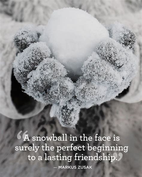 18 absolutely beautiful quotes about snow snowball friendship and