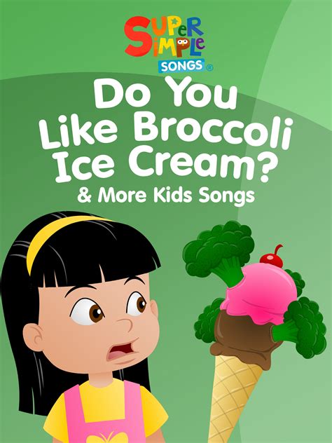 prime video    broccoli ice cream  kids songs super