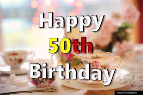 2020 Happy 50th Birthday To Me Wishes Quotes Sweet Love Messages