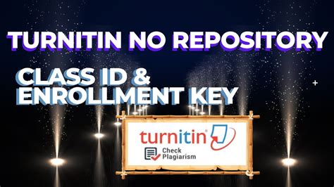 class id  enrollment key turnitin  class id  enrollment key