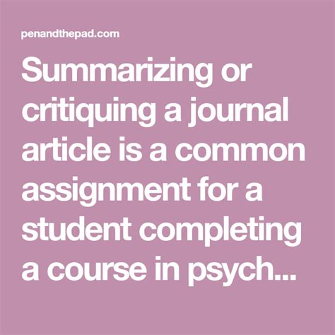 summarizing  critiquing  journal article   common assignment