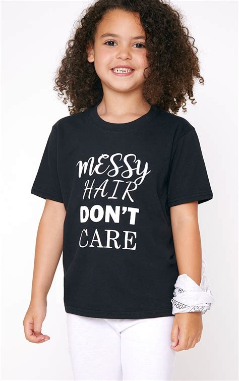 Messy Hair Don’t Care Black T Shirt Prettylittlething