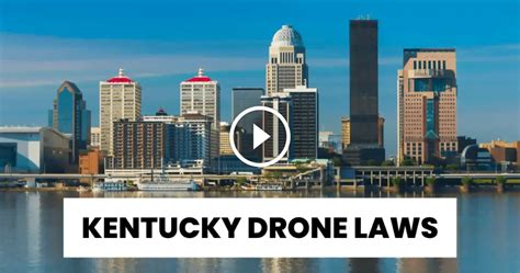 kentucky drone laws  federal state  local rules