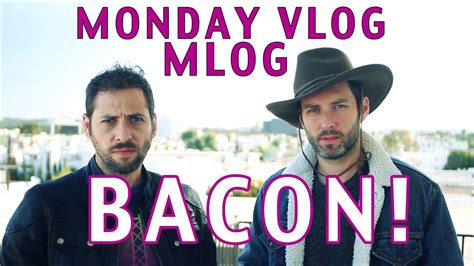 monday vlog mlog bacon youtube