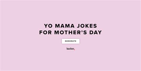 Barker Crafts ‘yo Mama’ Joke Generator In Celebration Of ‘working