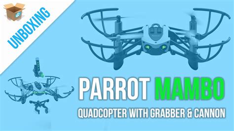unboxing parrot mambo mission configurable quadcopter drone youtube