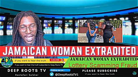 Jamaica Woman Lottery Scamming Fraud Jamaica News Today Deep Roots