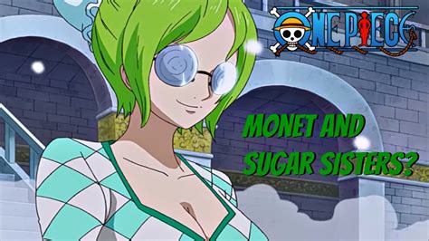 Monet And Sugar Are Sisters One Piece News Youtube