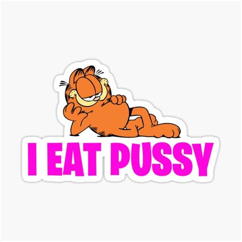 I Eat Pussy Colections Sticker By Hillmajik Redbubble