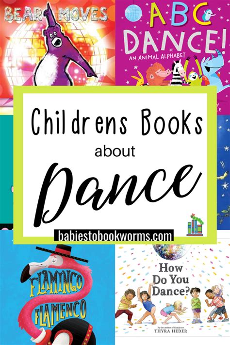 childrens books  dancing dance books babies  bookworms