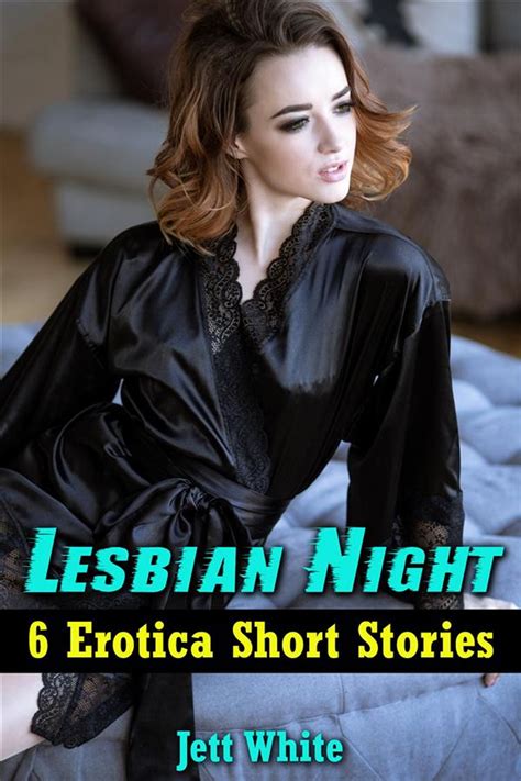 Lesbian Night 6 Erotica Short Stories Ebook