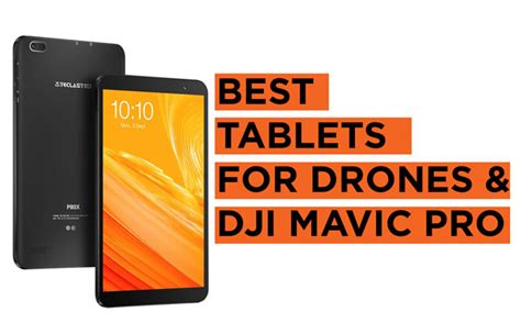 tablets  flying drones dji mavic pro buying guide laptops tablets mobile