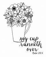 Cup Runneth Psalm Handlettered sketch template