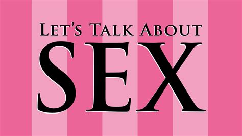 let talk about sex love with woman