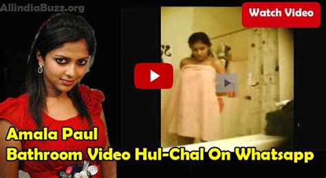 Amala Paul Leaked Bathroom Video Goes Viral On Whatsapp