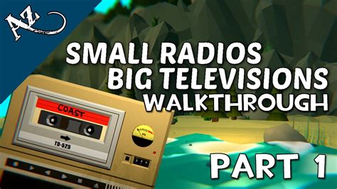 small radios big televisions part  walkthrough gameplay hd  commentary youtube