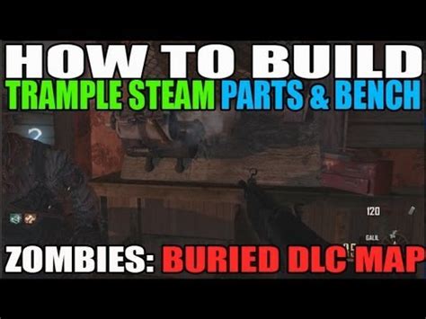 build trample steam parts bench location buried map pack bo zombies dlc youtube