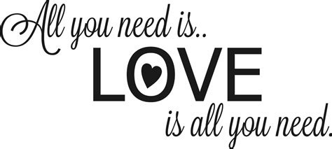 All You Need Is Love Quote The Walls