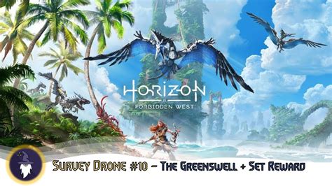 horizon forbidden west survey drone   greenswell set