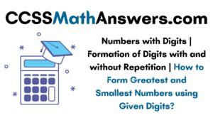 numbers  digits formation  digits    repetition   form greatest