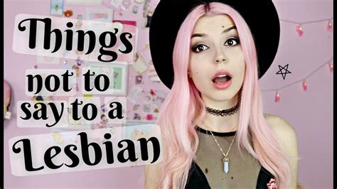 10 things you shouldn t say to lesbians and bi pan women youtube