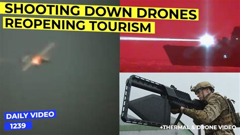 laser weapon shooting  drones  opening tourism post pandemic youtube