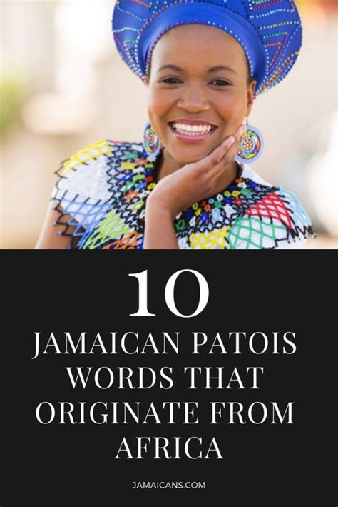 10 jamaican patois words that originate from africa