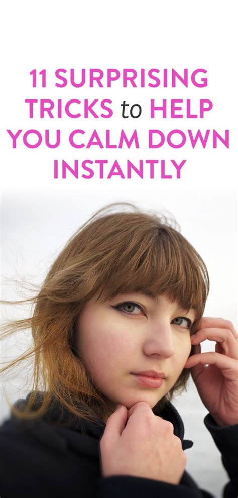 11 surprising tricks to help you calm down instantly no matter your