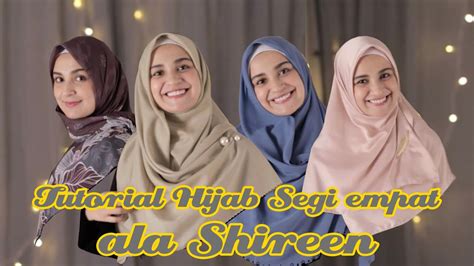 tutorial hijab segi empat menutup dada ala shireen youtube