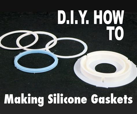 making  custom silicone gaskets    printed mold  steps  pictures instructables