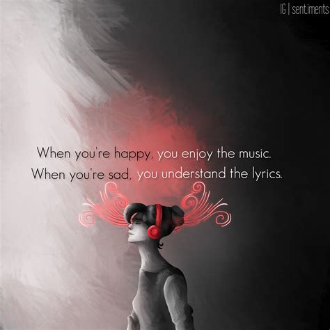 youre happy  enjoy    youre sad