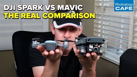 dji spark  mavic pro drones  real comparison youtube