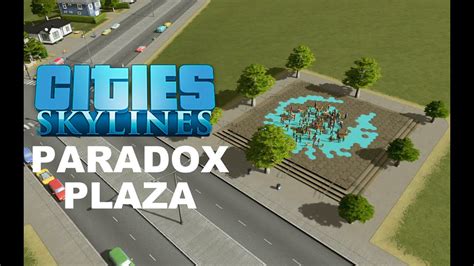 Cities Skylines How To Unlock Paradox Plaza Building Youtube