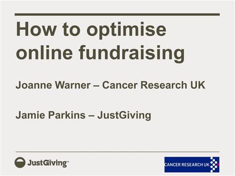 Iof 2011 How To Optimise Online Fundraising Cancer Research Uk