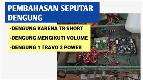 mengatasi power amplifier dengung youtube