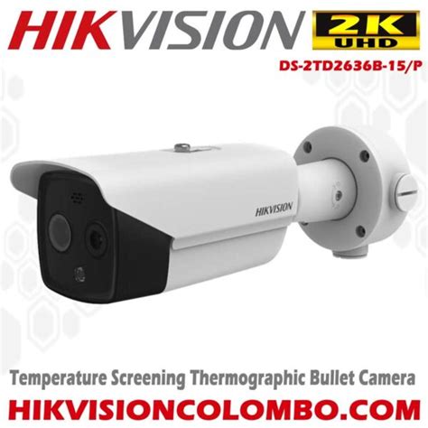 hikvision ds tdb p temperature thermographic camera sale sri lanka hikvision colombo