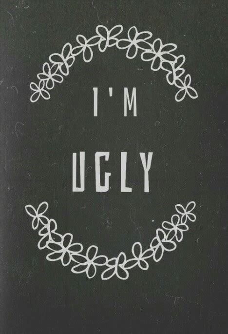 i m ugly on tumblr