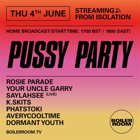 Stream K Skits Streaming From Isolation With Pussy Party By Boiler