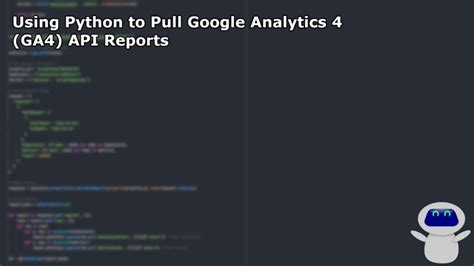 python  pull google analytics  ga api reports data