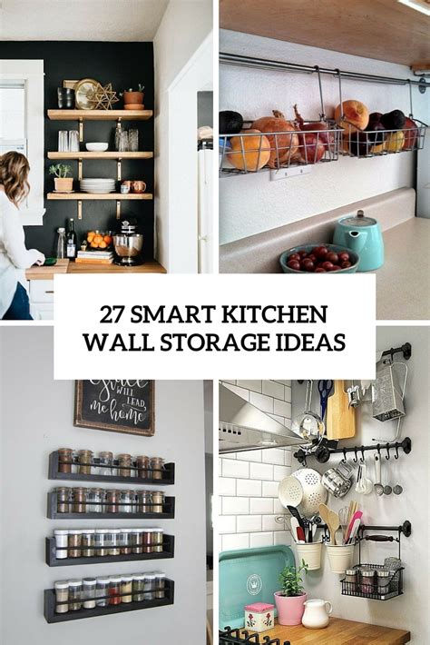 smart kitchen wall storage ideas shelterness