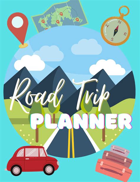 road trip planner youll   easy peasy creative ideas