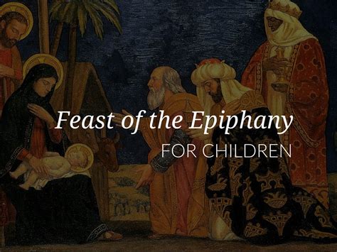 celebrating  feast   epiphany  children