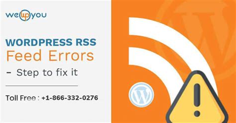 wordpress rss feed errors step  fix  wewpyou