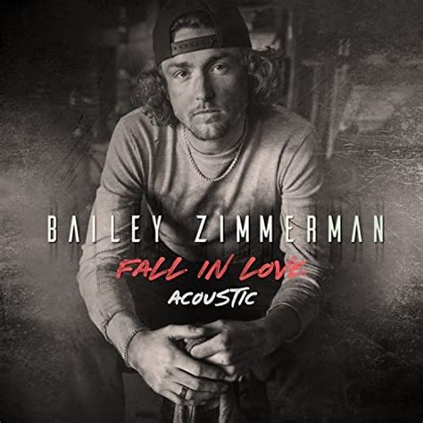 fall in love acoustic by bailey zimmerman on amazon music unlimited
