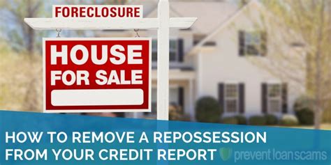 remove  repossession   credit report  tips