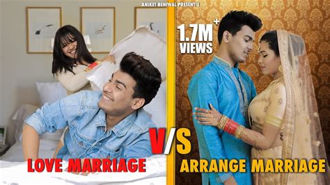 Love Marriage V S Arrange Marriage Husband And Wife Aniket Beniwal